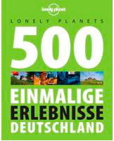 Lonely Planet 500 Einmalige Erlebnisse Deutschland Buch