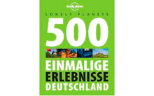 Lonely Planet 500 Einmalige Erlebnisse Deutschland Buch 