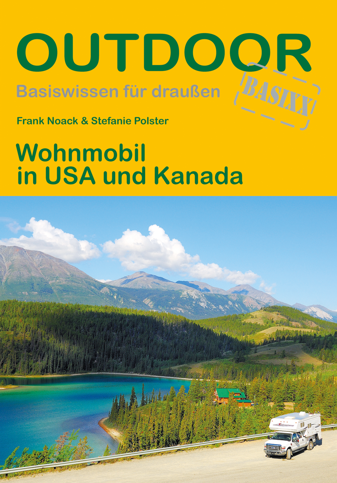 Conrad Stein Verlag Wohnmobil in USA und Kanada OutdoorHandbuch Band 77